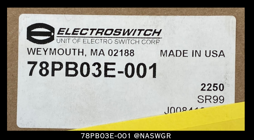 ElectroSwitch 78PB03E-001 Switch Series 24 - 125vDC - Unused