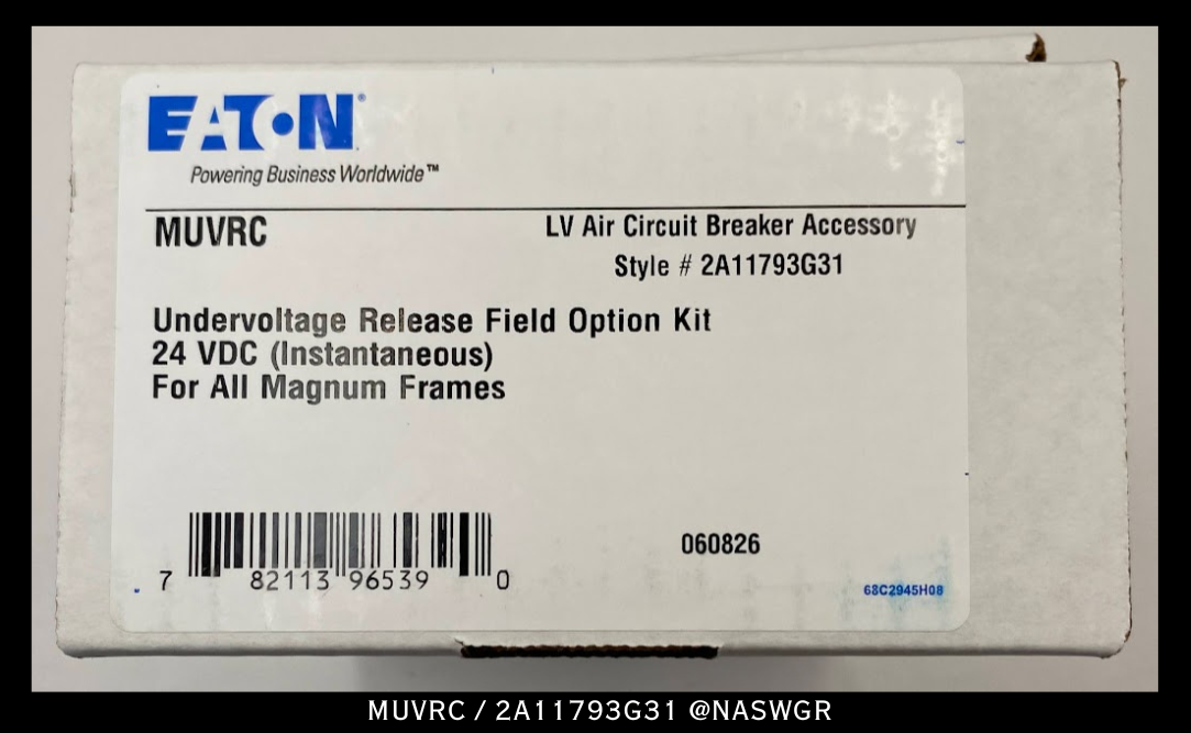 Eaton Magnum MUVRC / 2A11793G31 Undervoltage Device - 24vDC - Unused