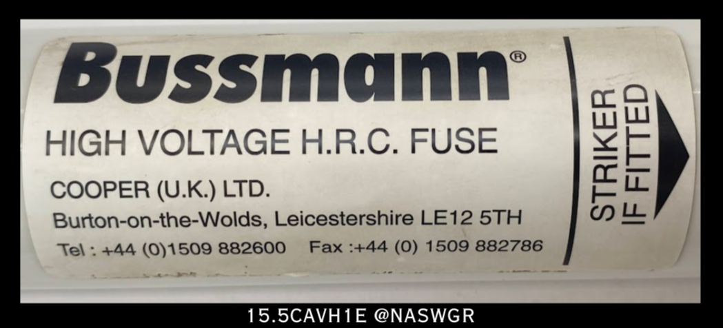Bussman 15.5CAVH1E High Voltage H.R.C. Fuse - 80,000A/15.5kV - Unused
