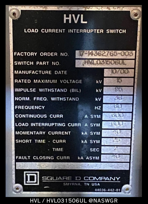 Square D HVL HVL031506UL Load Current Interrupter Switch - 600A, 15KV