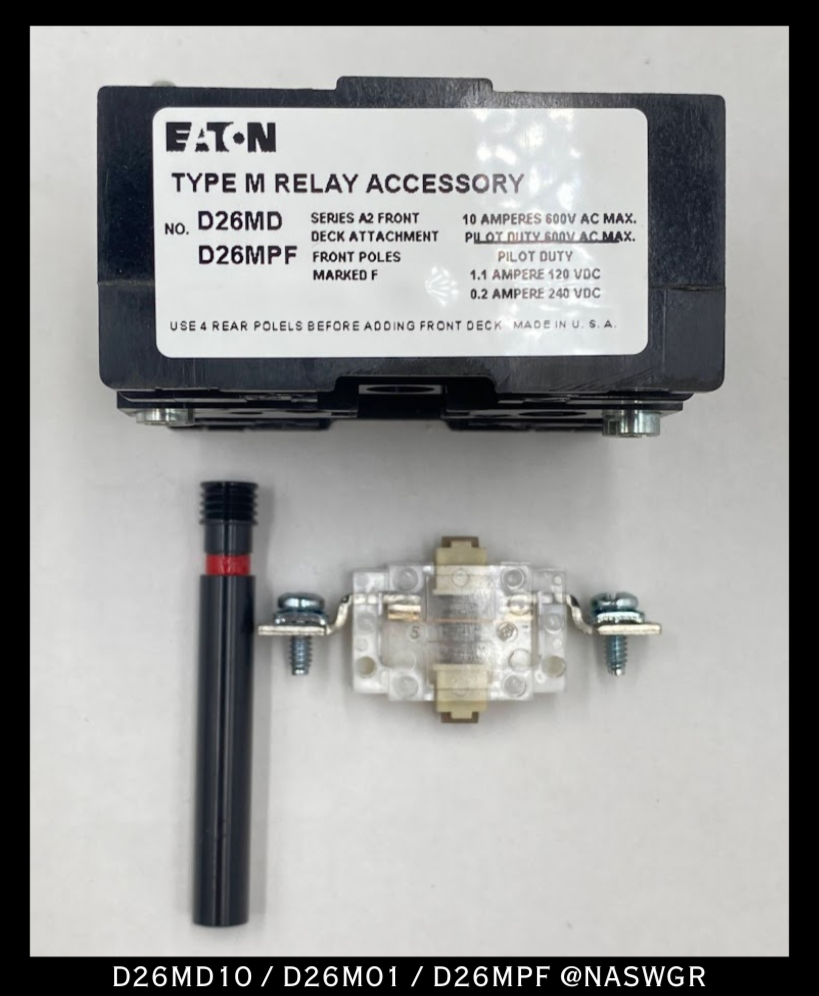 Eaton D26MD10 / D26M01 / D26MPF TYPE M RELAY FRONT DECK ACCESSORY - 10A/600V - Unused