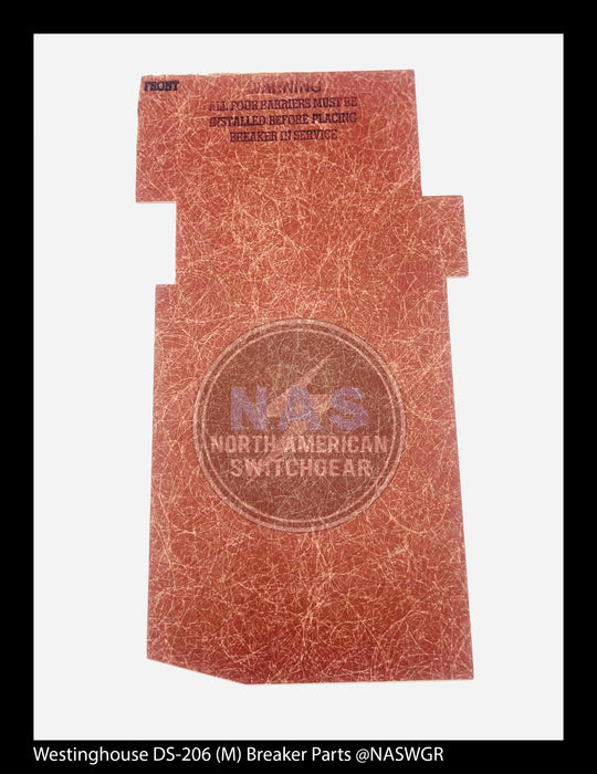 Westinghouse DS-206 (M) Breaker Removable Insulating Barriers Inner - P/N: 788A586H01