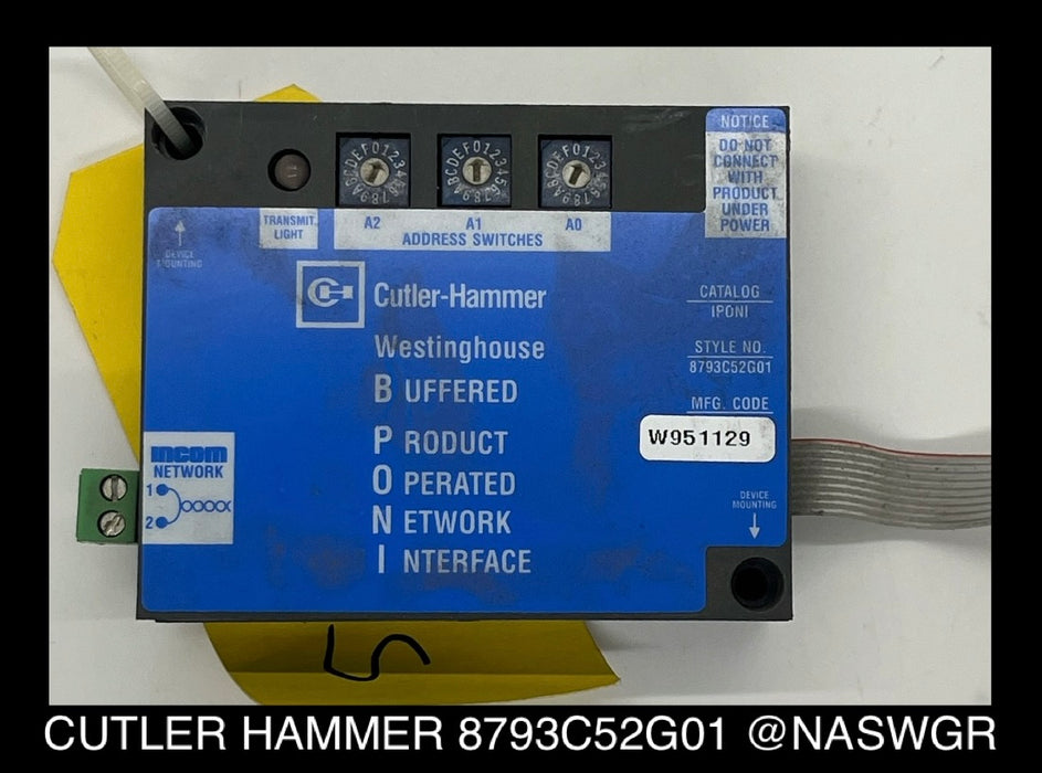 8793C52G01 ~ Cutler Hammer 8793C52G01 Buffered Product Operated Network Interface