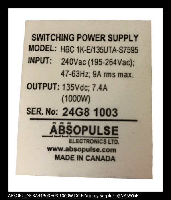 3A41303H03 / HBE 1K-E/135UTA-S7595 ABSOPULSE 1000W Switching Power Supply