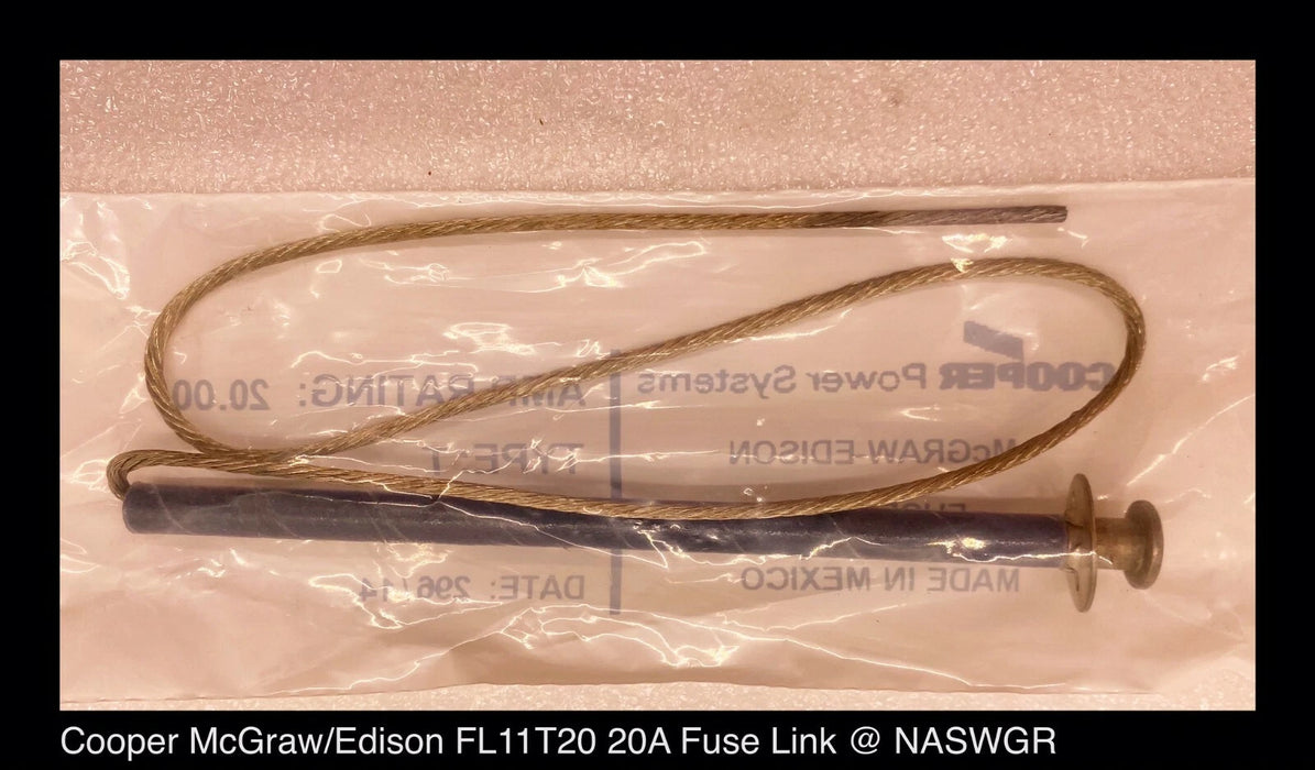 Cooper - McGraw/Edison FL11T20 Type T replacement Fuse Link - Surplus