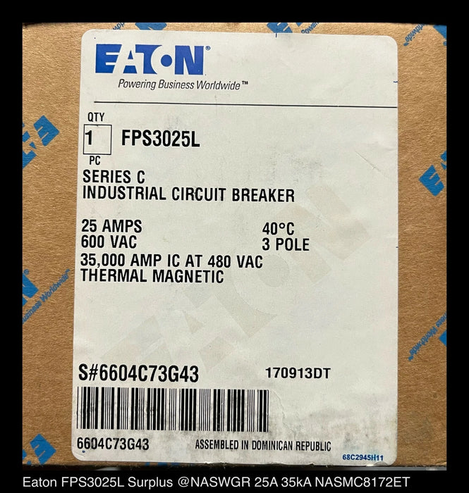 Eaton FPS3025L Molded Case Circuit Breaker - 25 Amp - Unused Surplus