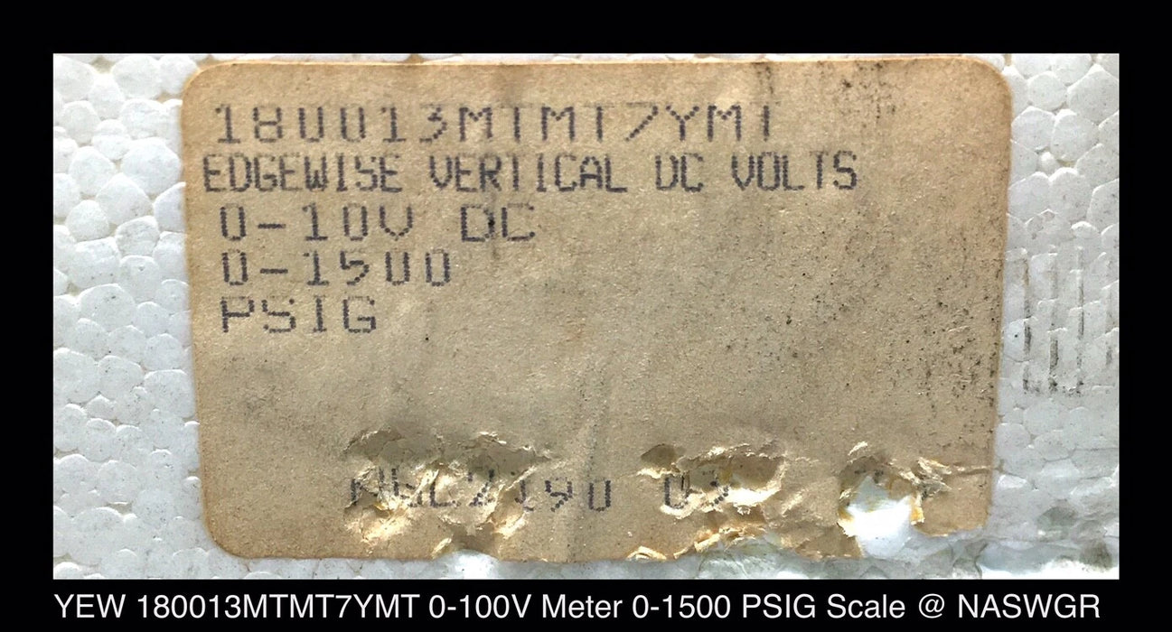 YEW 180013MTMT7YMT - 4" Vertical Panel Meter - 0-100V, DC - 0-1500 PSIG Scale
