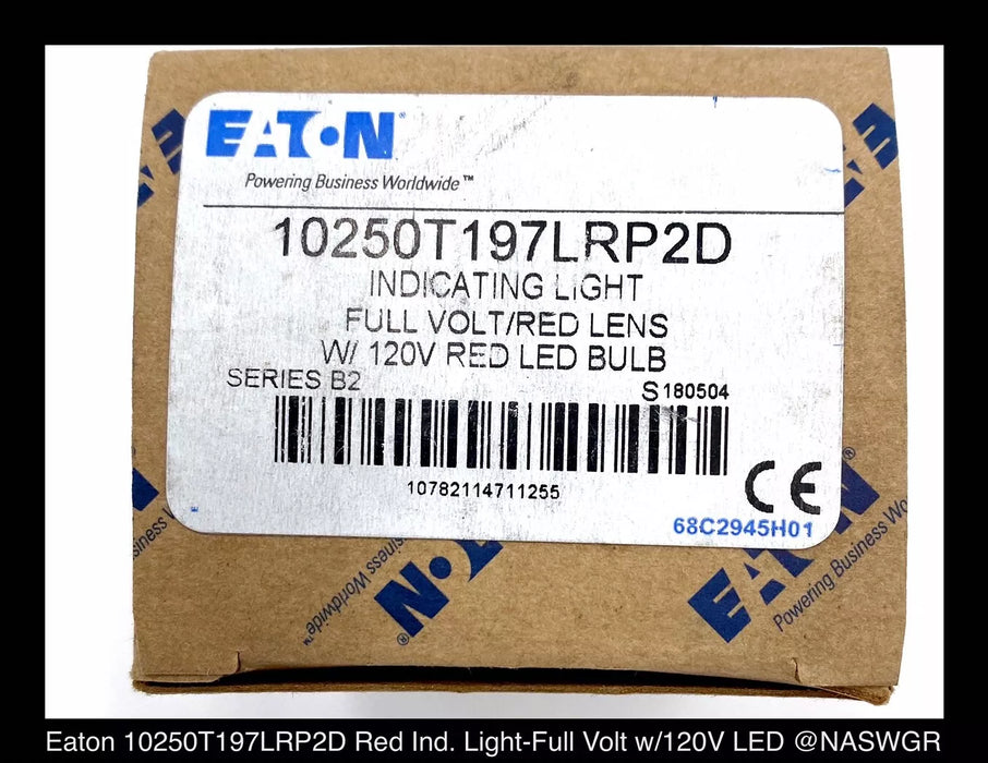 Eaton 10250T197LRP2D Red Indicating Light Full Voltage - New Surplus