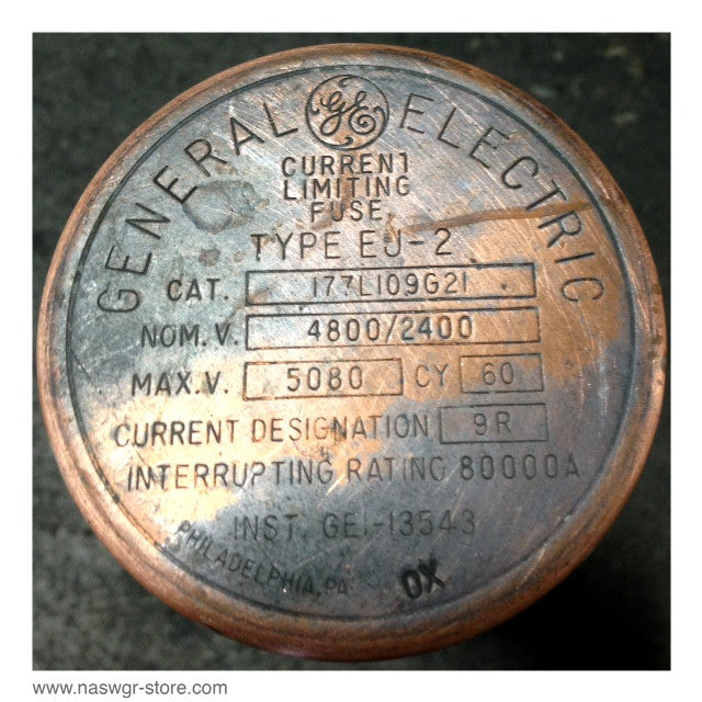 177L109G21 , GE 177L109G21 Current Limiting Fuse , Type: EJ-2 , NOM. V. 4800/2400 , Max. V. 5080 , CY 60 , Current Designation 9R , Interrupting Rating: 80000A , INST. GEI-13543 , PN: 177L109G21