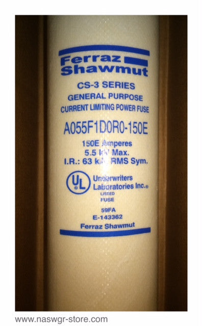A055F1D0R0 , Ferraz Shawmut A055F1D0R0 Fuse , 150E , 5.5Kv , Unused Surplus in Box