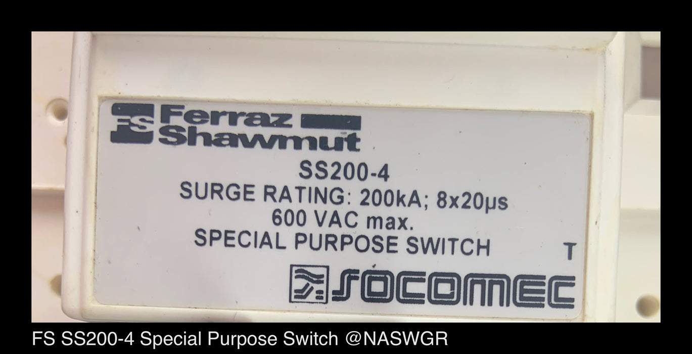 General Electric THE277Y200PP Transient Voltage Surge Suppressor / Ferraz Shawmut SS200-4 Special Purpose Switch