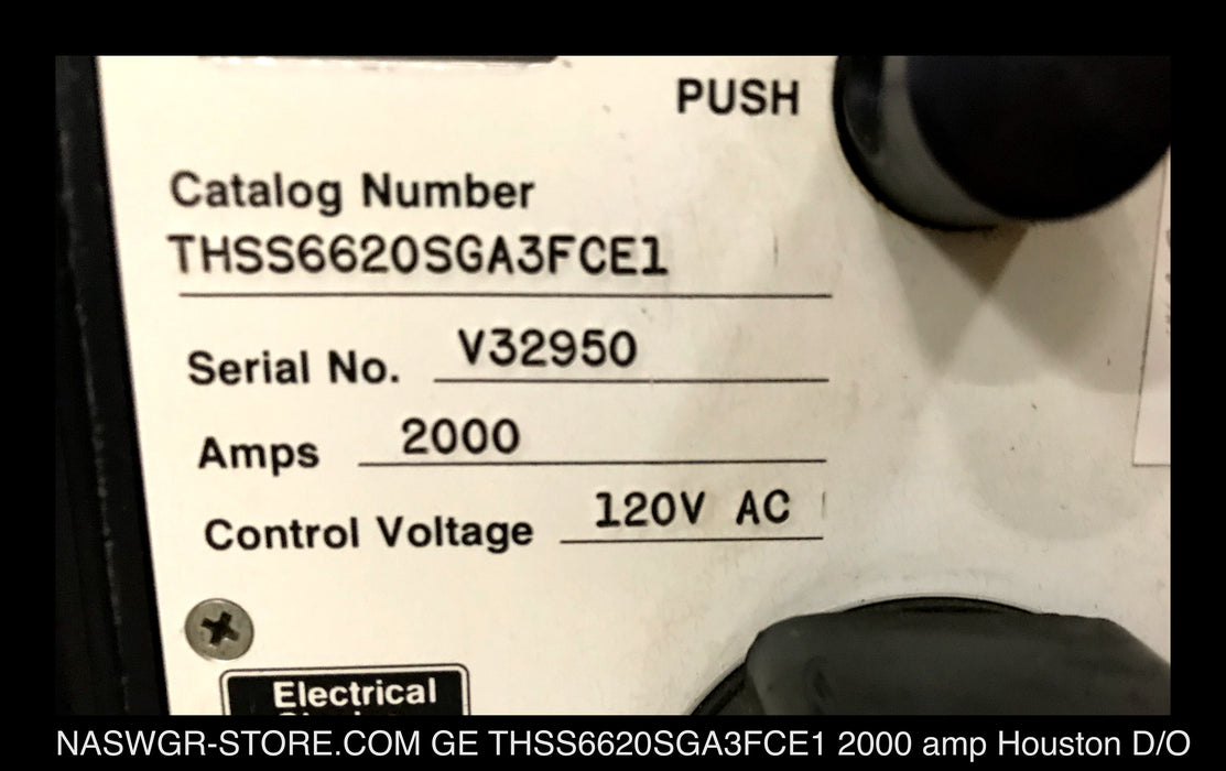 GE PowerBreak THSS6620SGA3FCE1 Circuit Breaker (E/O,D/O Houston Style) - 2000 Amp