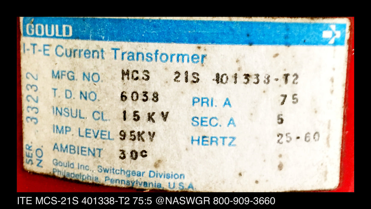 MCS-21S 401338-T2 ~ ITE/Gould MCS-21S 401338-T2 75:5 Current Transformer