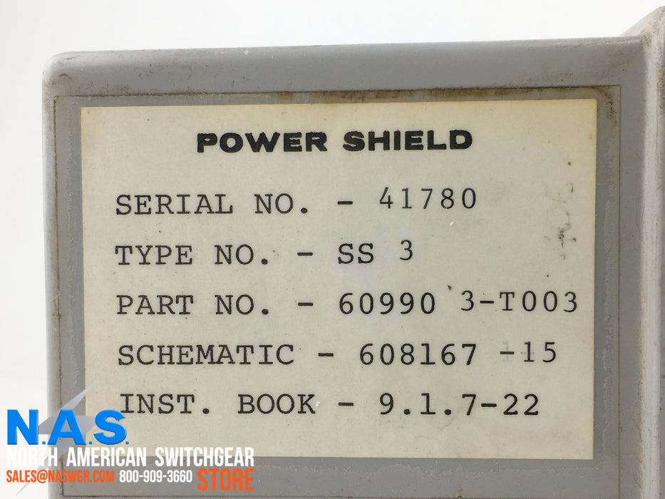 Power Shield Type SS3 ~ 609903-T003