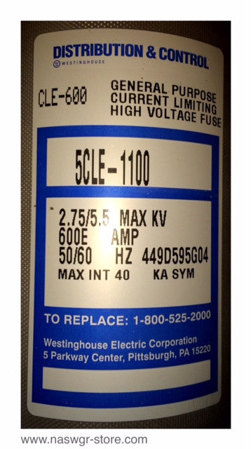 449D595G04 ~ Westinghouse 5CLE-1100 Current Limiting Fuse 600E Amp